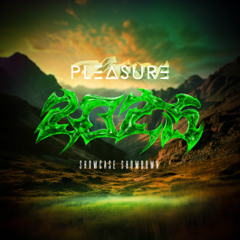 Pleasure- Showcase Showdown 2025