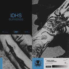 IDHS - Supabass (DDD Subscriber Clip)