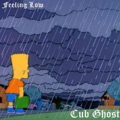 Feeling Low (PROD. BY FLOWER)