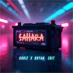 SAHARA _ KHRIZ X BRYAN