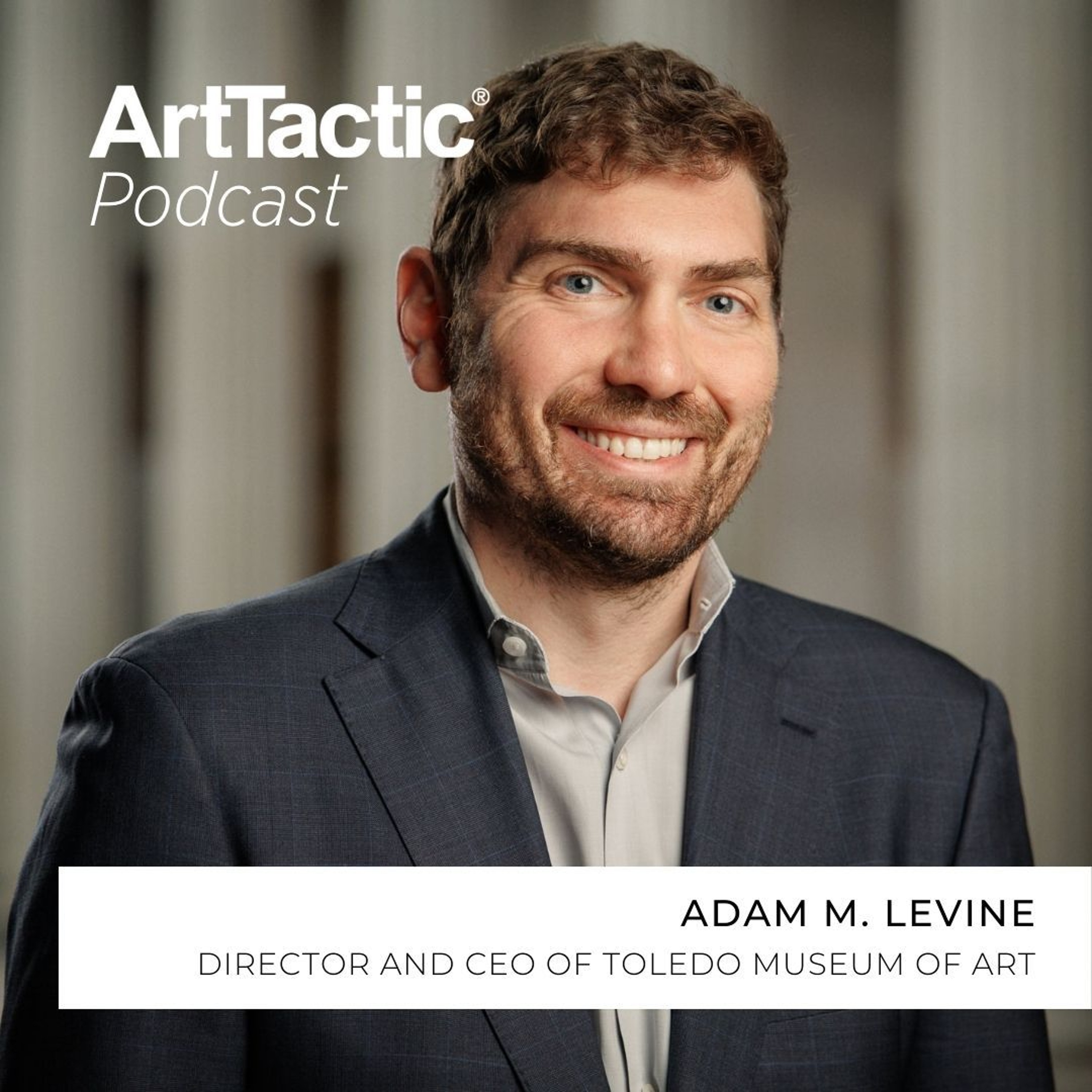 Adam M. Levine on Why the Toledo Museum of Art Is Guaranteeing Works at Auction