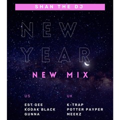 New Year New Mix 2022 (Hip Hop & UK Rap) - Shan the DJ