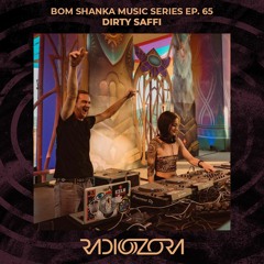 DIRTY SAFFI | Bom Shanka Music Series Ep. 65 | 26/08/2022