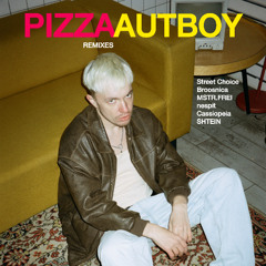 AUTBOY - PIZZA (Street Choice Dream Mix)