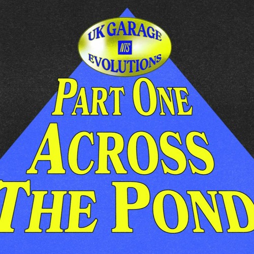 UK Garage Evolutions: Across The Pond w/ Matt Jam Lamont - 250721