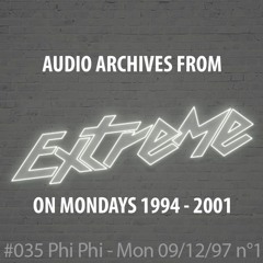 #035 Extreme On Mondays 09/12/97 n°1
