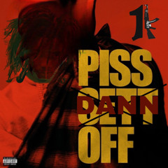 Piss Dann Off