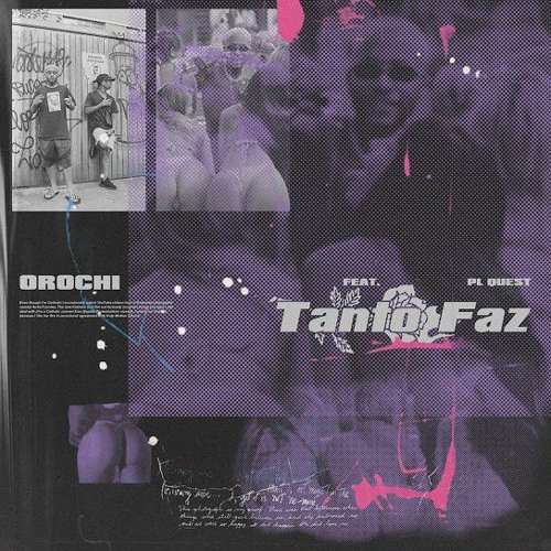 Orochi “TANTO FAZ” 🤷🏿‍♂️ feat. PL Quest (Prod. Kizzy)
