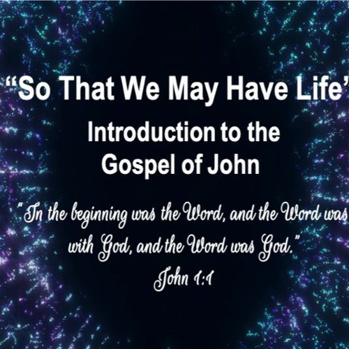 So That We May Have Life