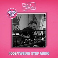 DJSDJS // The Guest Series // Episode 009: Twelve Step Audio