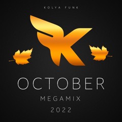 Kolya Funk - October 2022 Megamix