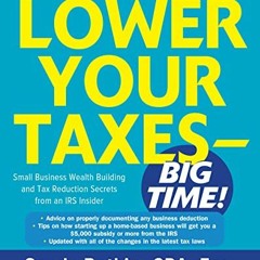 View KINDLE 📮 Lower Your Taxes - BIG TIME! 2023-2024: Small Business Wealth Building