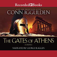 [View] EPUB ☑️ The Gates of Athens by  Conn Iggulden,George Blagden,Inc. Recorded Boo