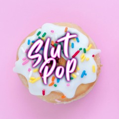 Slut Pop 🍩 / Kim Petras Mashup
