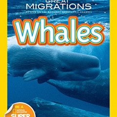 [READ] EPUB 📭 National Geographic Readers: Great Migrations Whales by  Laura Marsh [