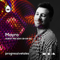 234 Guest Mix I Progressive Tales with Mayro