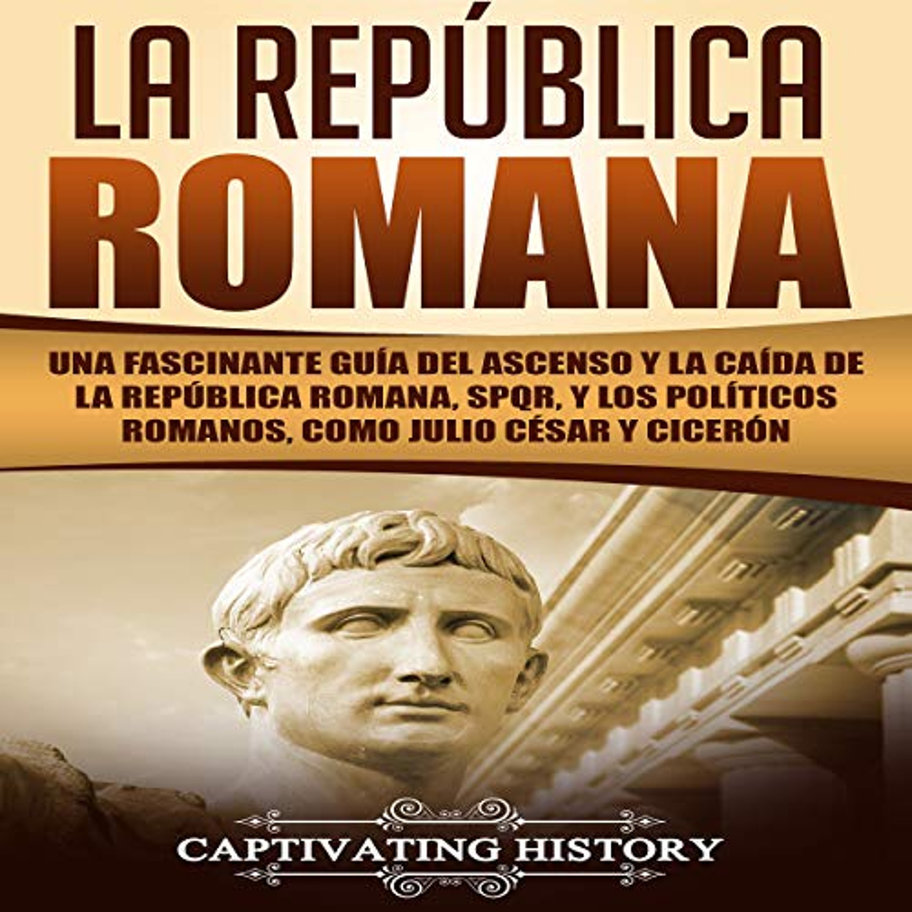 La República Romana [The Roman Republic] (Audiolibro) | Prueba Gratis
