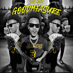 Good Measure - YNG Mike (MixMaster).wav