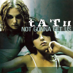 Tatu - Gonna Get Us (Remix Dj Stenio Santos 2025)