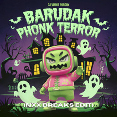 BARUDAK PHONK TEROR (NXX BKB EDIT)