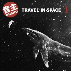 TRAVEL IN SPACE [I]