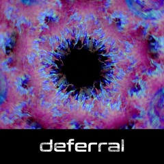 deferral