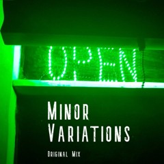 Minor Variations (Original Mix)