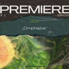 PREMIERE: ZINA – Omphalos