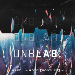 PREZ - ROTD [BOOTLEG] [FREE DOWNLOAD]