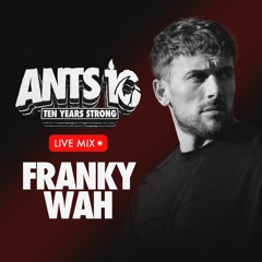 Franky Wah - Recorded Live at ANTS Ushuaïa Ibiza 2023
