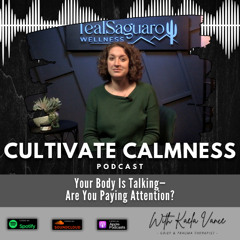 Episode #126 - Your Body Is Talking—Are You Paying Attention?