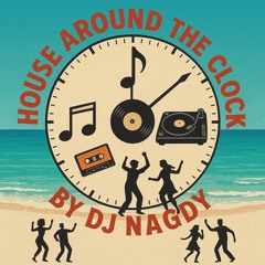 House Around The Clock