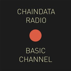 Chaindata Radio - Basic Channel 07.06.22