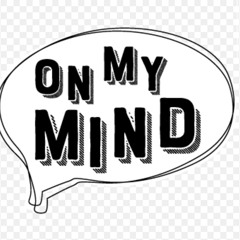 On My Mind