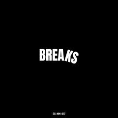 MONDAY MIX - SGMM017 "BREAKS"