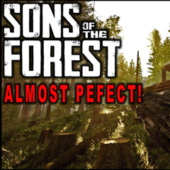 THE BEST building Survival game! : Sons of the Forest : EP 59