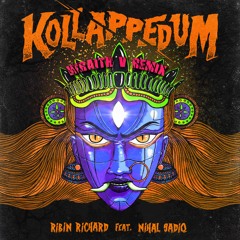 RIBIN RICHARD - Kollapedum - Wraith V Remix (ft. Nihal Saiq)