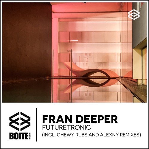 [BM060] FRAN DEEPER - Futuretronic (CHEWY RUBS FROM THE DEEP DUB REMIX)