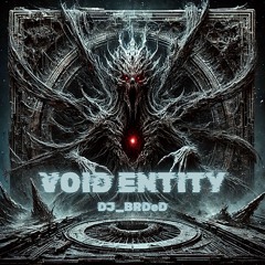 Void Entity (Original Mix) FREE DL