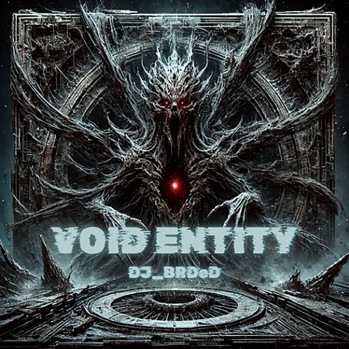 Void Entity (Original Mix) FREE DL
