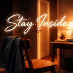 STAY INSIDE - Live Session Version