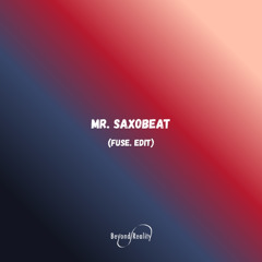 Mr. Saxobeat (fuse. edit)