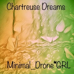 Chartreuse Dreams