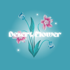 Desert Flower