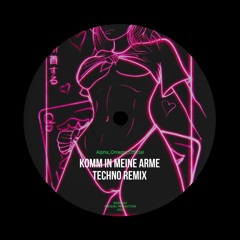 Komm in meine Arme Techno Mix