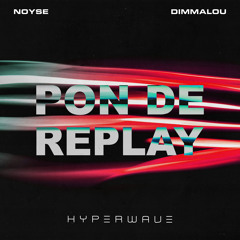 Pon De Replay