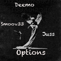 SMOOV33 X Deemo X Juss Options