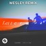 Lucas & Steve - Letters (WESLEY Remix)