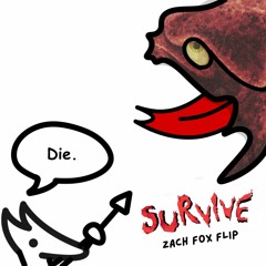 SPACE LACES - SURVIVE (Zach Fox Flip) [FREE DL]