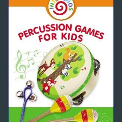 [ebook] read pdf 📖 Percussion Games for Kids: Fairy Tale with Musical Score. Rhythmic games with T